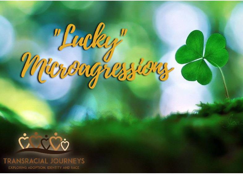 microaggressions in luck language surrounding adoption