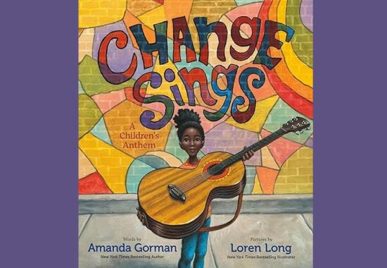 Change Sings by Amanda Gorman